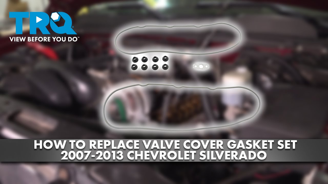 Как заменить комплект прокладок клапанной крышки на Chevrolet Silverado 1500 2007-2013 годов