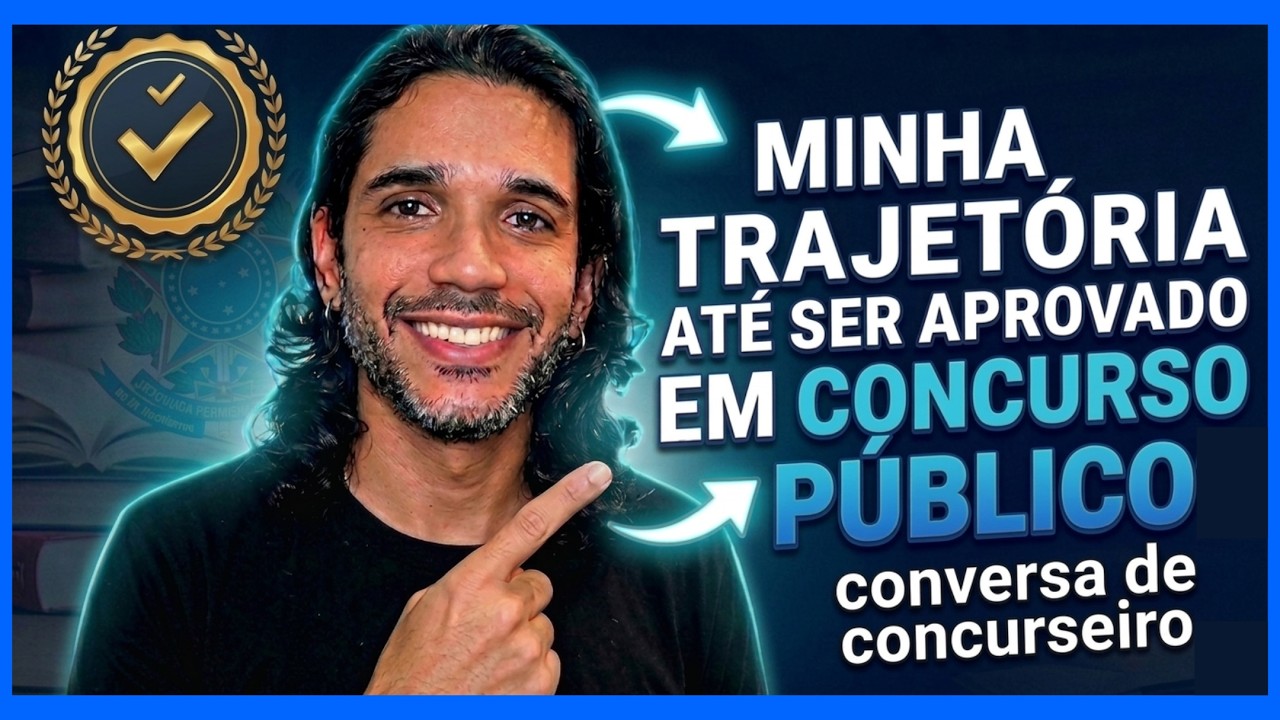 O que eu fiz para ser aprovado no Concurso Público - Conversa de concurseiro!