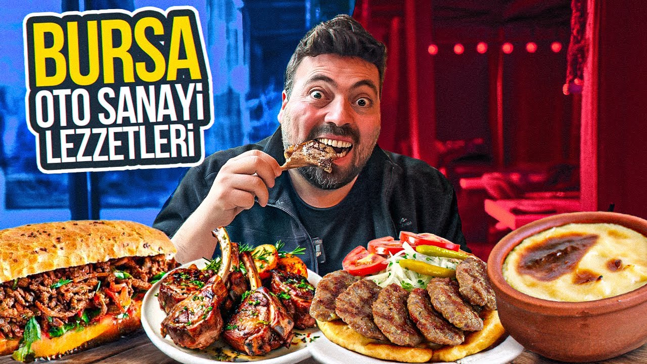 BURSA OTO SANAYİ LEZZETLERİNİ DENEDİM!