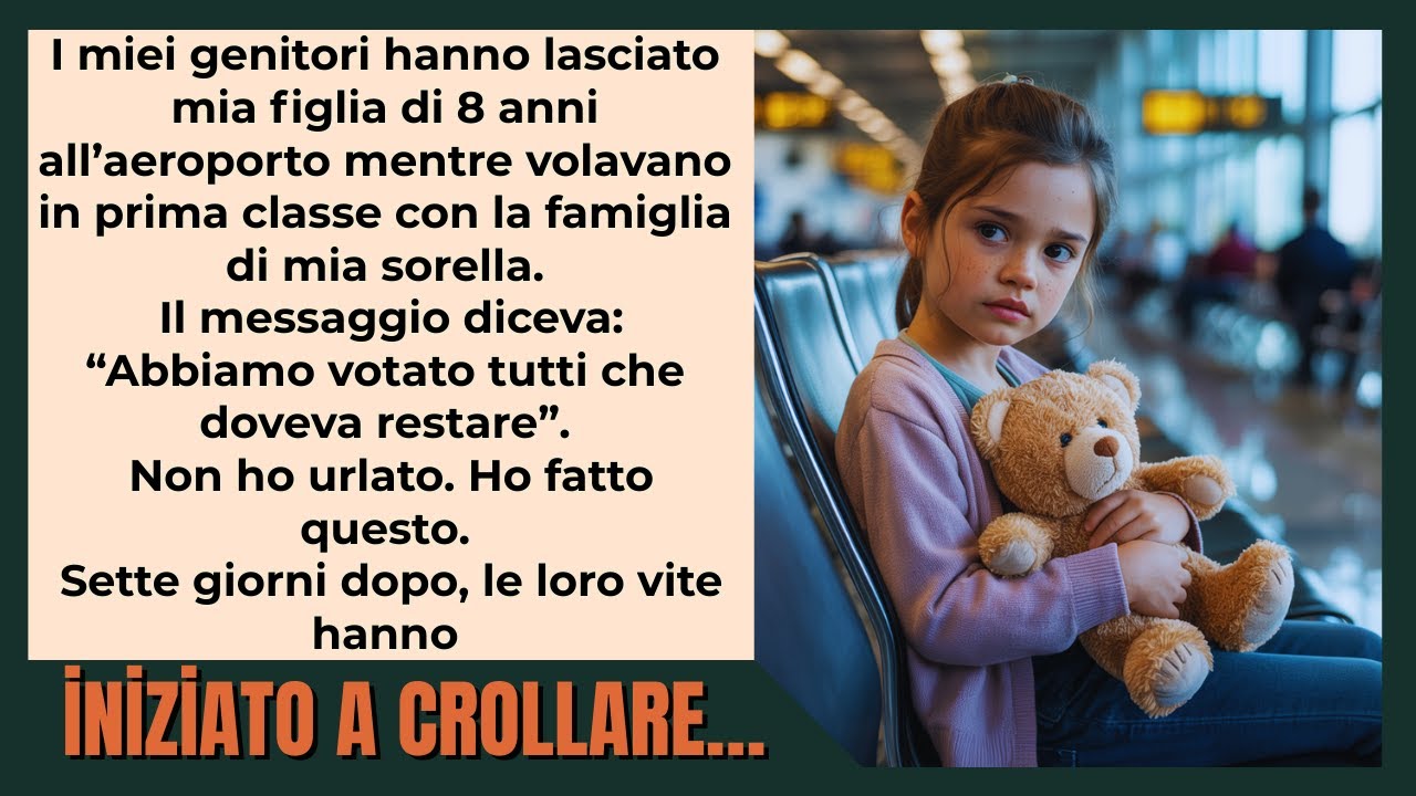 “We all voted that she should stay,” my parents wrote after abandoning my 8-year-old at the airport…