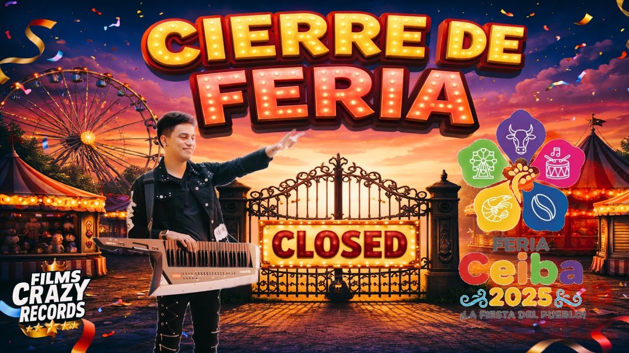Cierre de feria de La Ceiba - You Tellez 