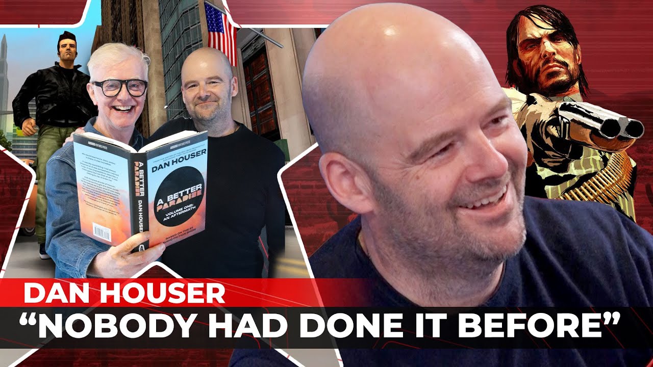 Dan Houser: 