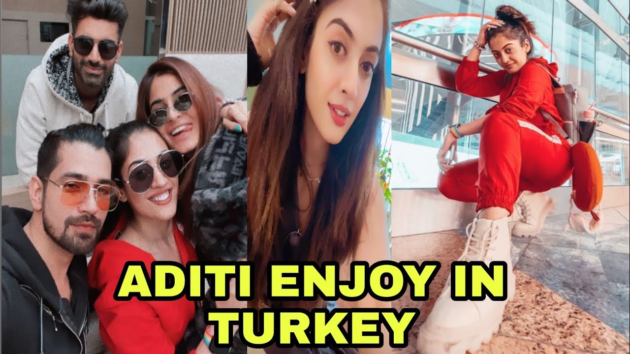 ADITI SHARMA enjoy Istanbul with her friends || ADITI SHARMA || @filmytarget3052