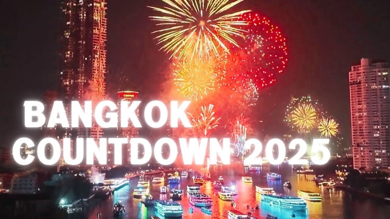 BANGKOK New Year’s Count Down Fireworks 2025 / バンコクカウントダウン2025