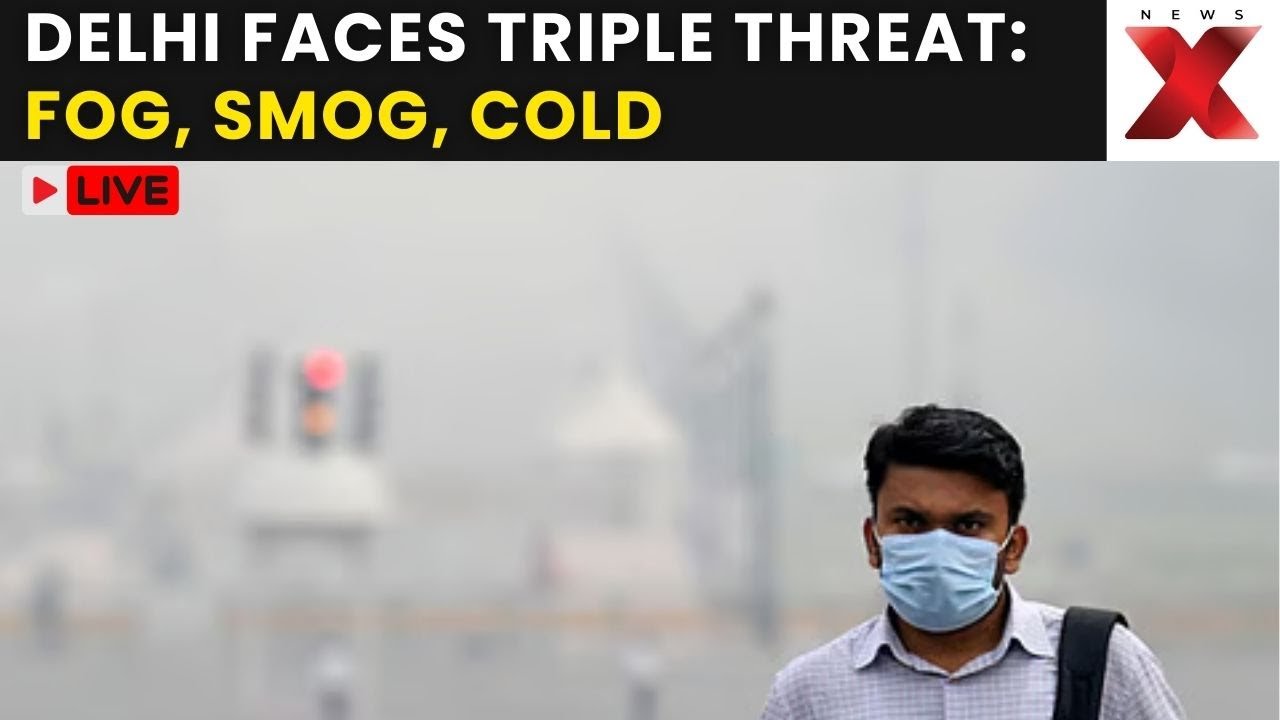 Delhi Winter 2026 LIVE: Delhi Grapples With Fog, Pollution, Cold; Authorities Scramble To Act| NewsX
