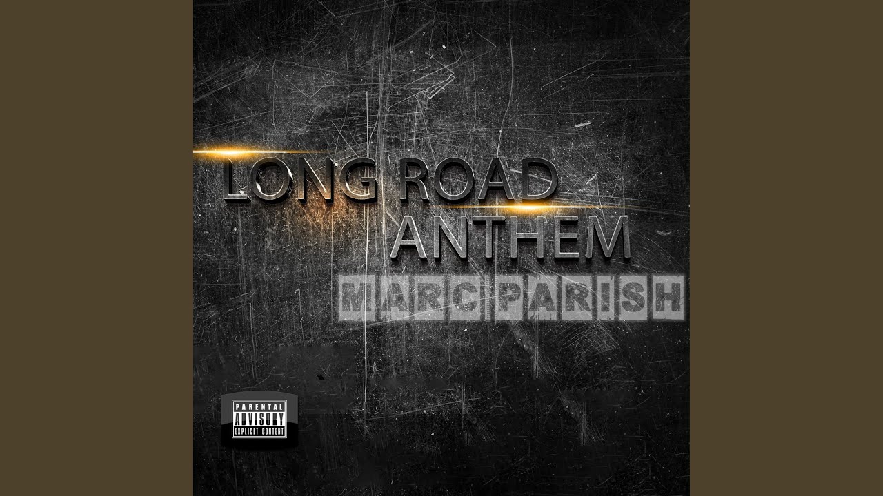 Long Road Anthem
