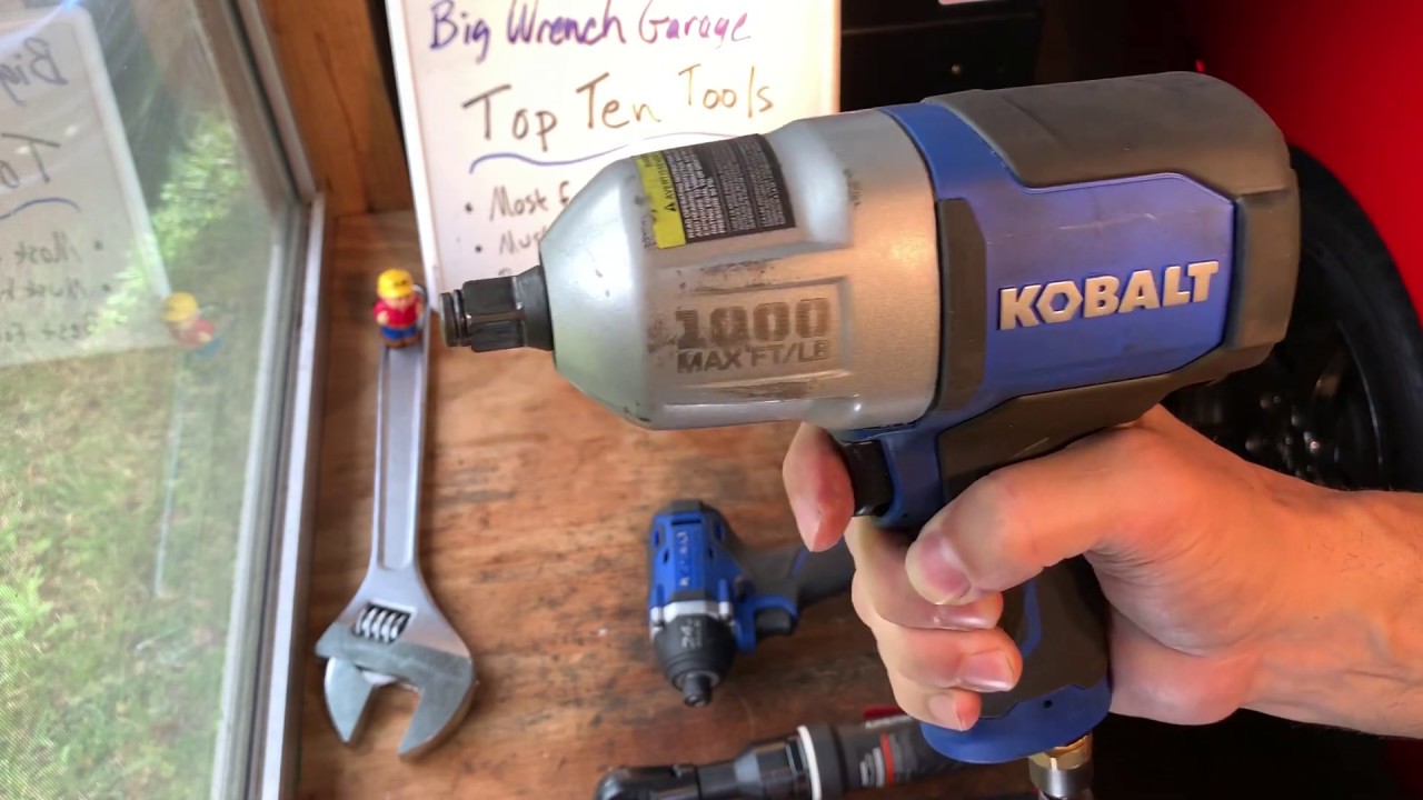 Big Wrench Garage&rsquo;s Top Ten Tools $!  Kobalt 1000 ft-lbs Impact!