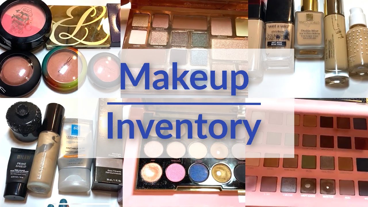 MAKEUP COLLECTION AND INVENTORY // MAY 2020