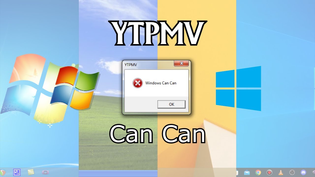 YTPMV - Windows Can Can [Full]