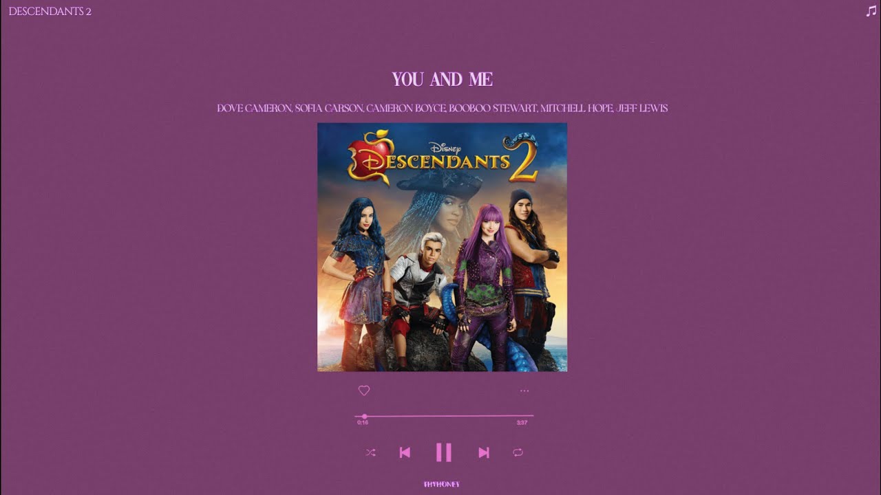 descendants 2 - you and me (sped up + reverb)