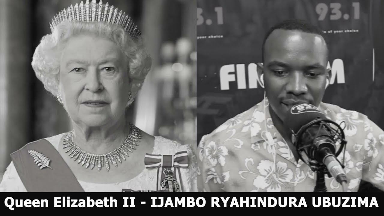 Queen Elizabeth II (FINAL) - IJAMBO RYAHINDURA UBUZIMA EP520