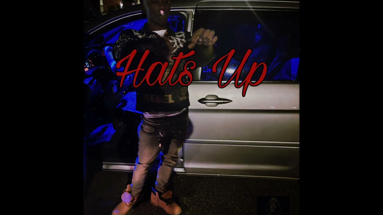 Hats Up Ft SNGHitman