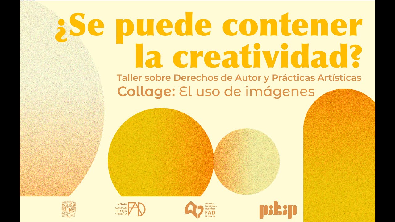 ¿Se puede contener la creatividad? Collage y Derechos de Autor