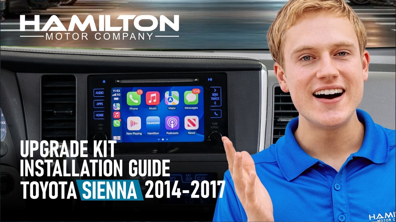 2014-2019 Toyota Sienna Installation for Apple CarPlay/Android Auto by Hamilton Motor Company