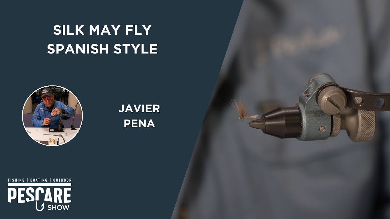 Tutorial Fly Tying Experience |Silk May Fly Spanish Style| by Javier Pe&ntilde;a
