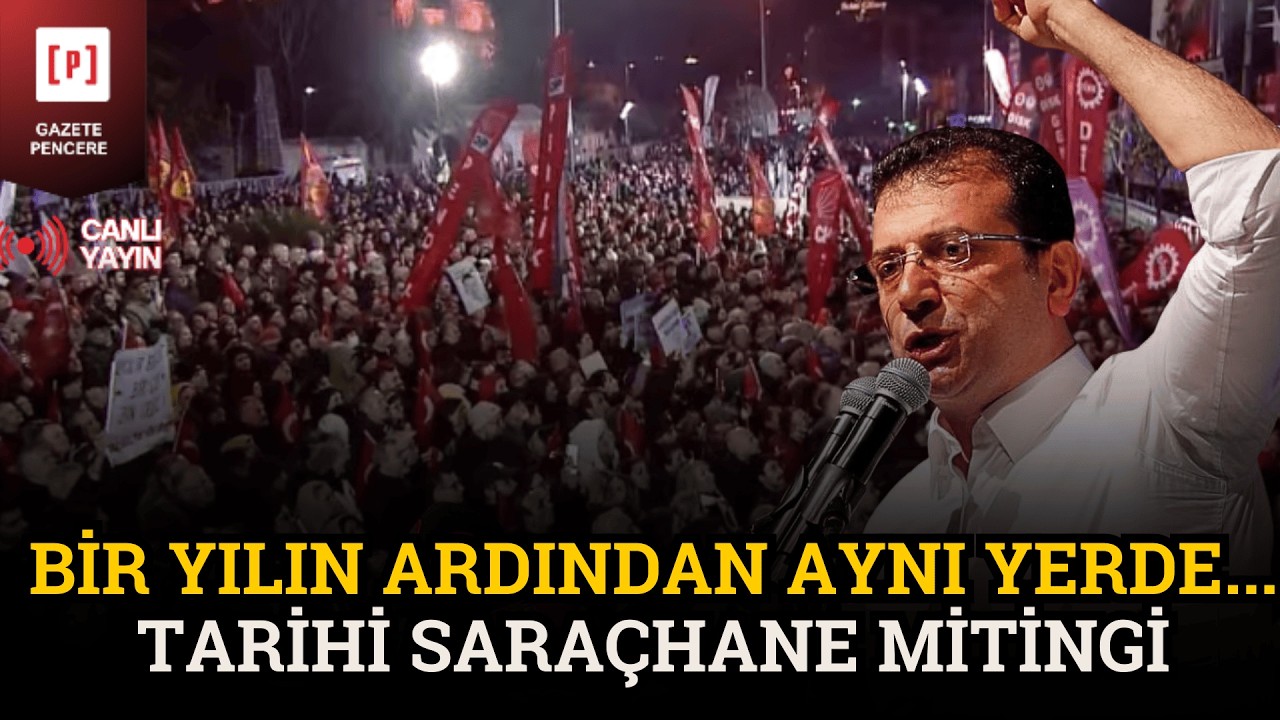 #CANLI | Tarihi Saraçhane mitingi! Bir yılın ardından aynı yerde...