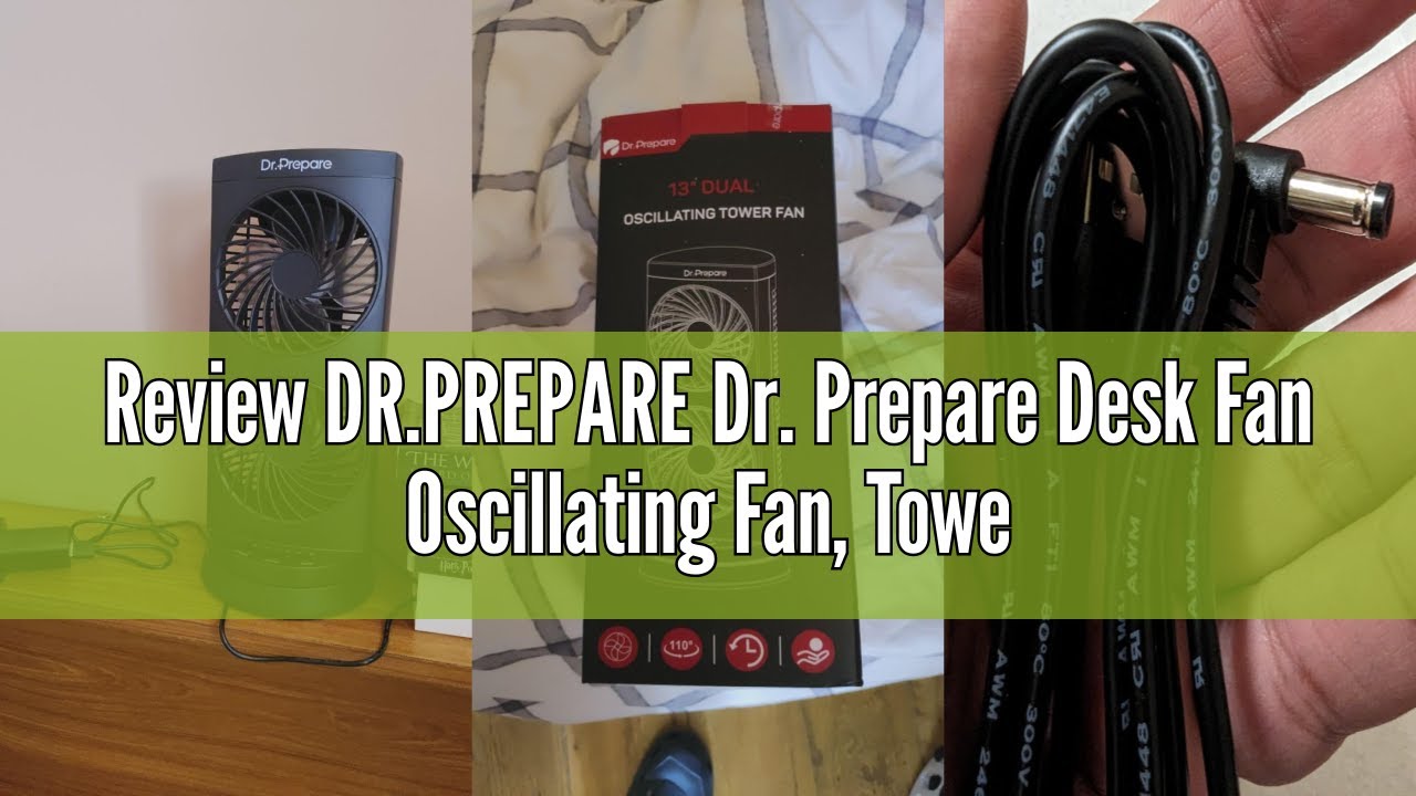 Review DR.PREPARE Dr. Prepare Desk Fan Oscillating Fan, Tower Fan with DC Motor for Home Bedroom, 3-