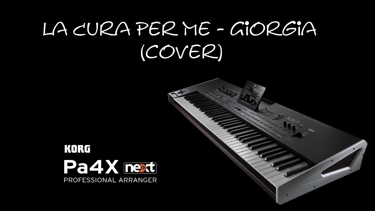 La Cura Per Me - Giorgia (Cover) Keyboard Arranger Korg