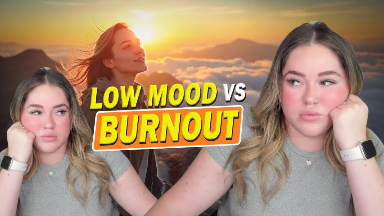 Low Mood vs Burnout? Here's the Difference