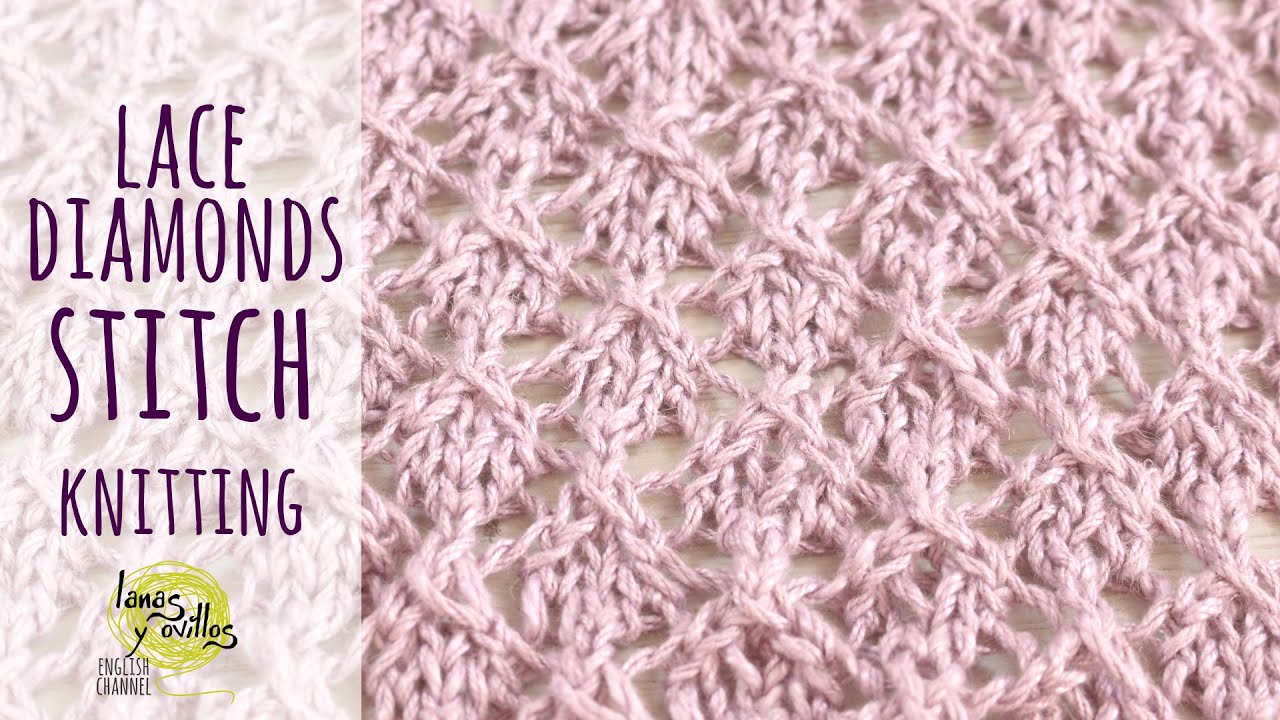 EASY LACE KNITTING STITCH | Lace Diamonds Stitch | Lanas y Ovillos in English