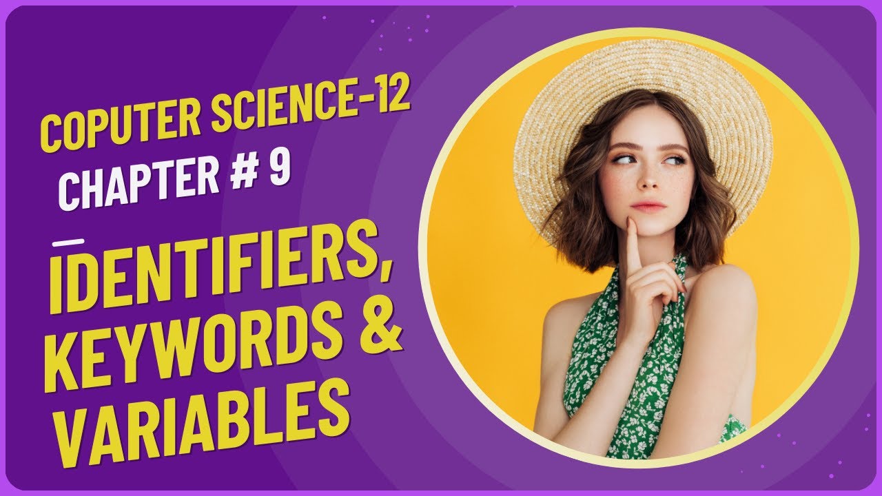 Identifiers, Keywords & Variables in Programming | Rules for Naming Variables