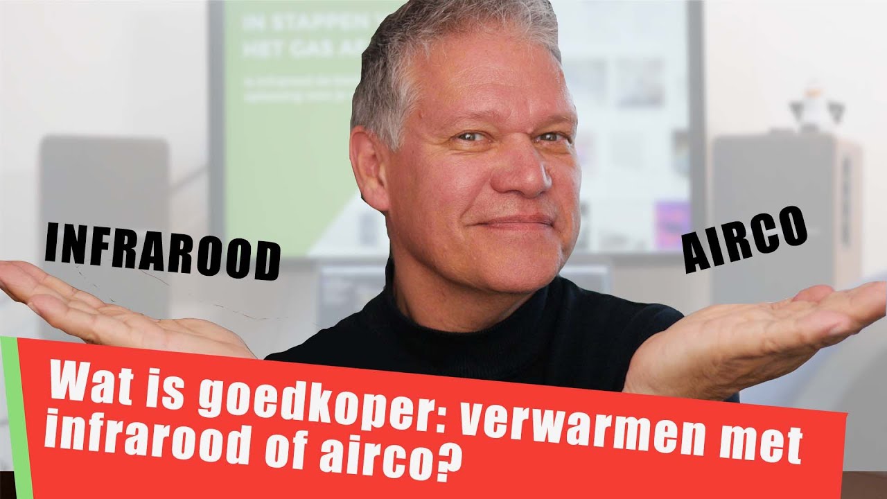 42 Wat is goedkoper; verwarmen met infrarood of airco? (op je werkplek)