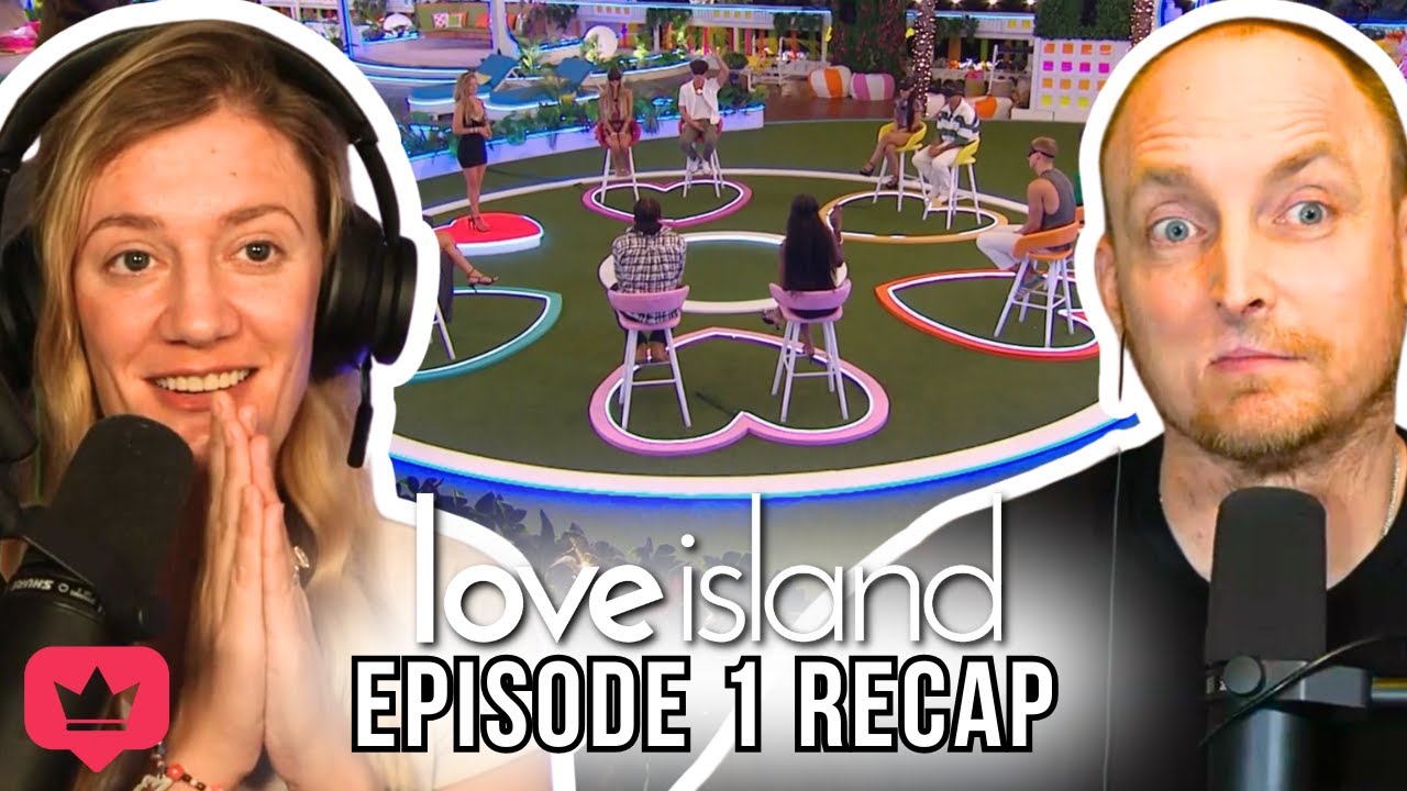 Love Island Is Back! - Love Island USA Season Episode 1 Breakdown