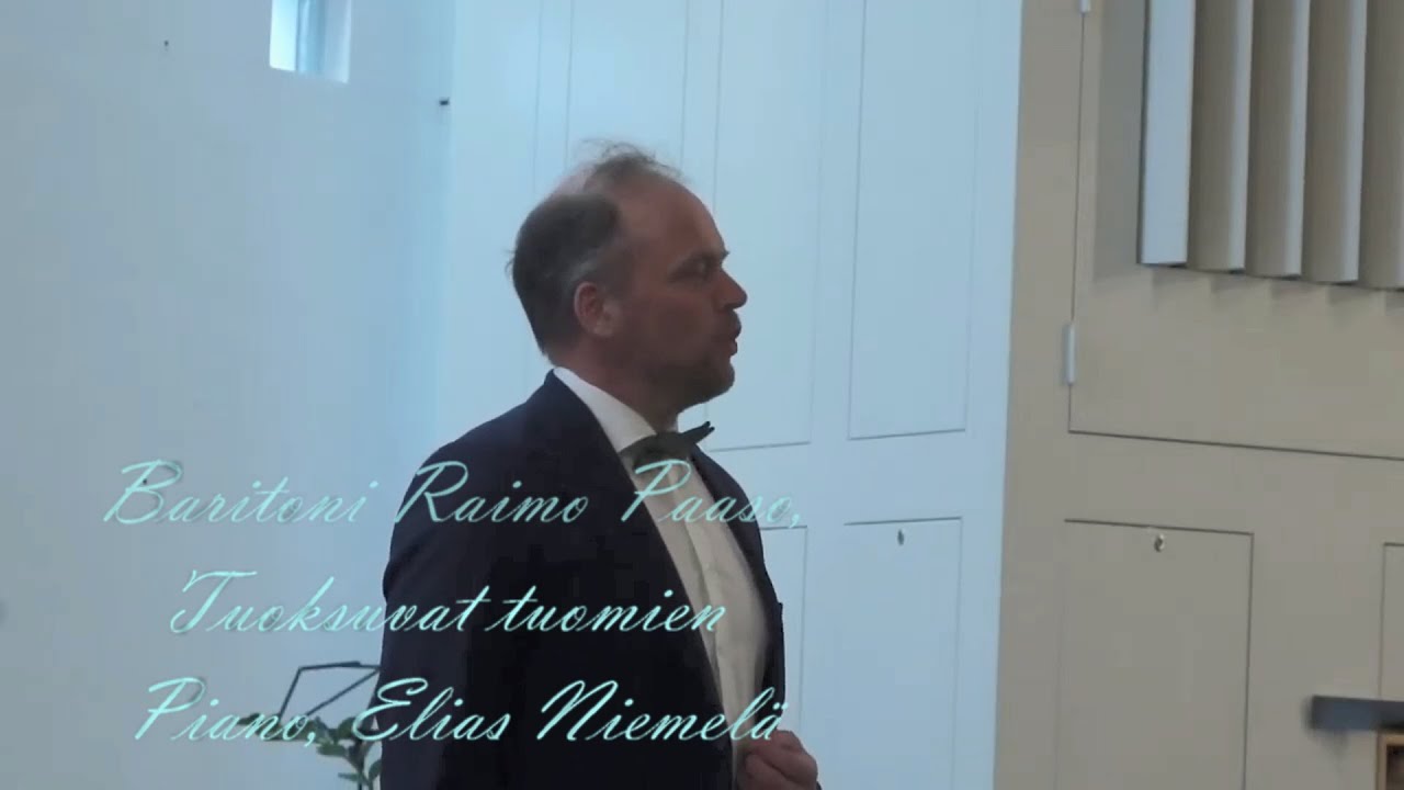 Baritoni, Raimo Paaso, Tuoksuvat tuomien