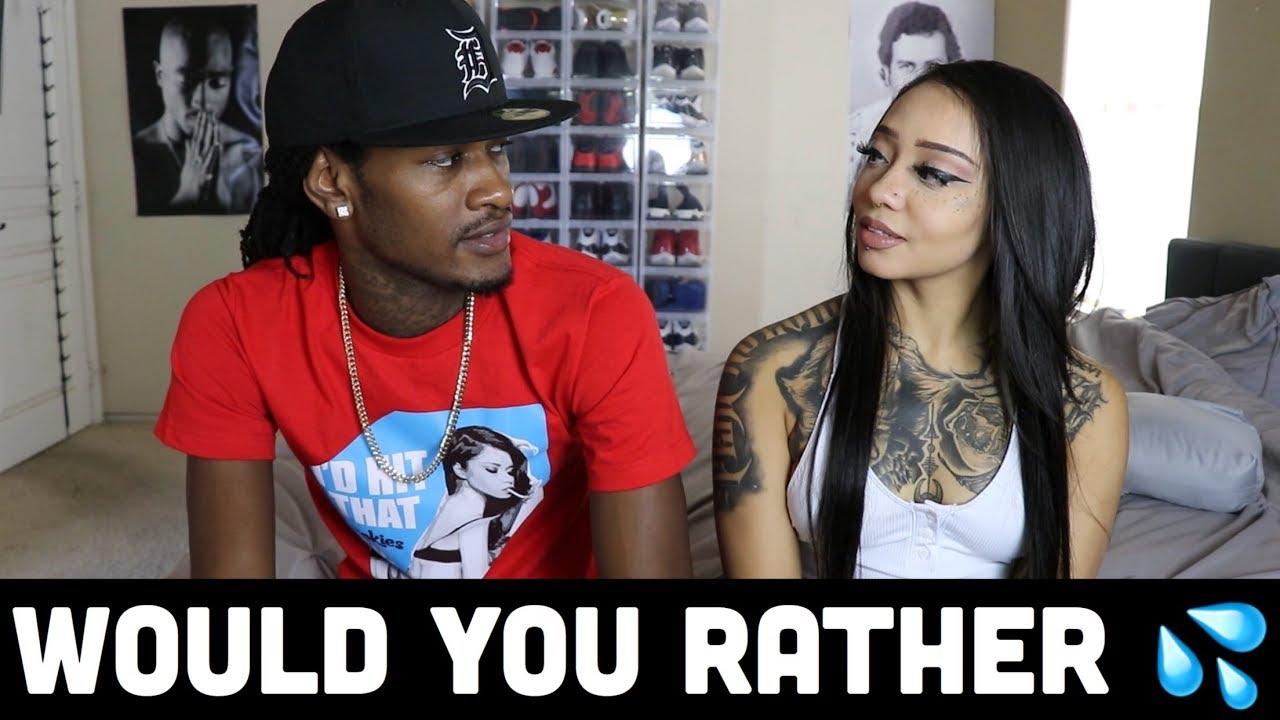 WOULD YOU RATHER (DIRTY EDITION)
