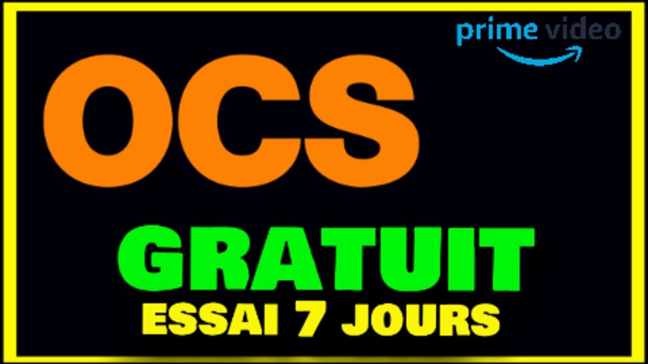 COMMENT S'ABONNER &Agrave; OCS CHANNEL AMAZON PRIME VIDEO