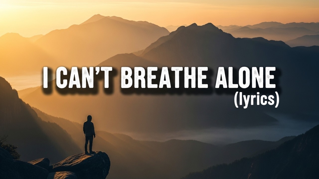I Can’t Breathe Alone (Lyrics) | English Love Song 2026