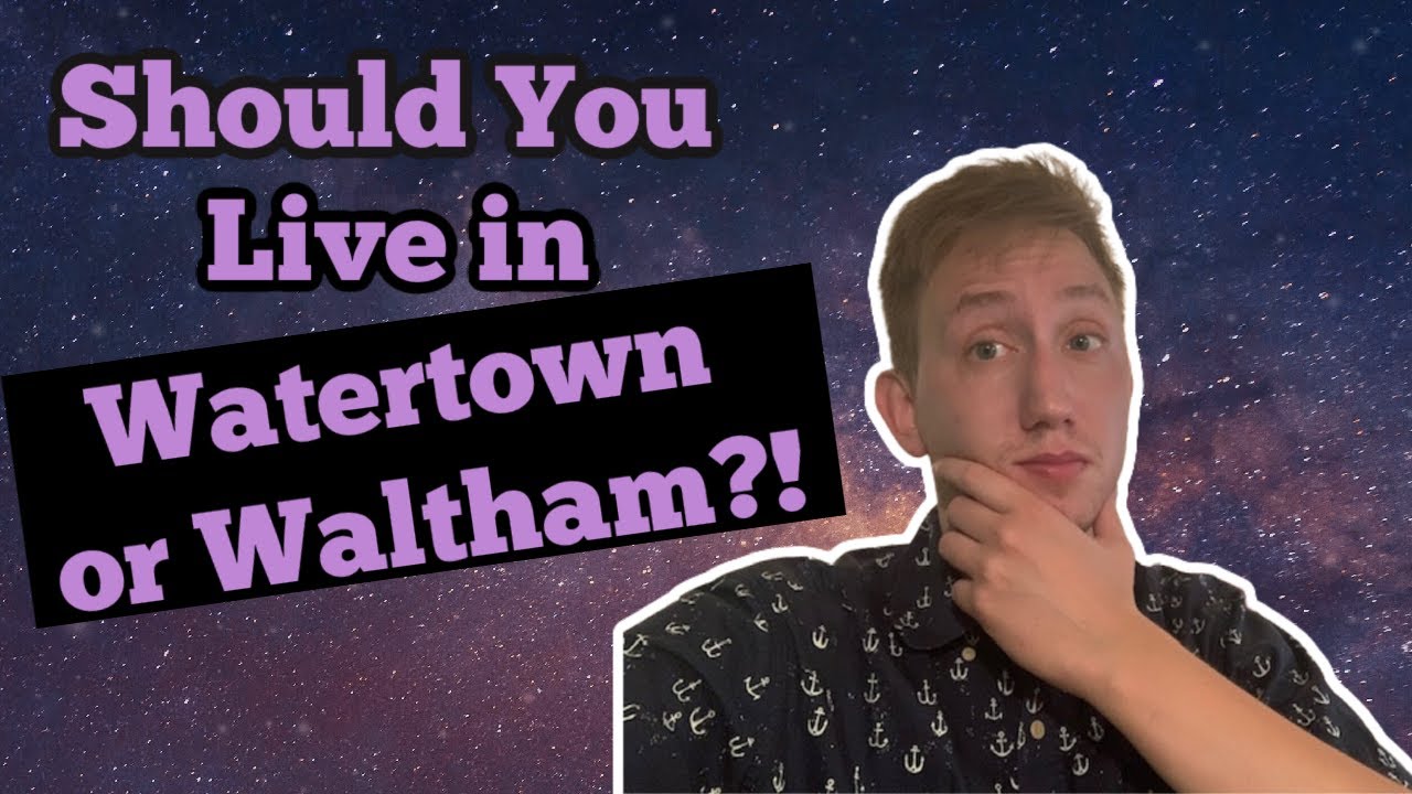 The Pros and Cons of Living in Watertown and Waltham Mass