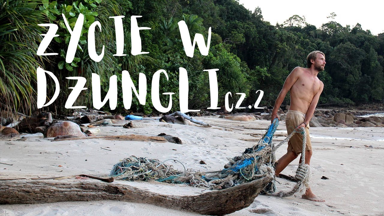 [23] Borneo - nasza codzienność w dżungli