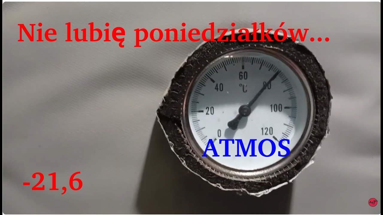 Atmos. Zaskoczony temperaturą w buforze i wyjazd do pracy...