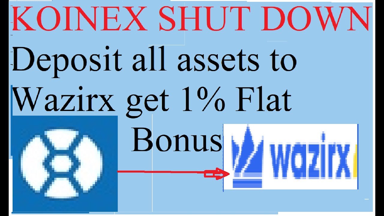 Koinex Shut Down ! Koinex To Wazirx (Indian Platform) Migrations ! Simple and easy way!