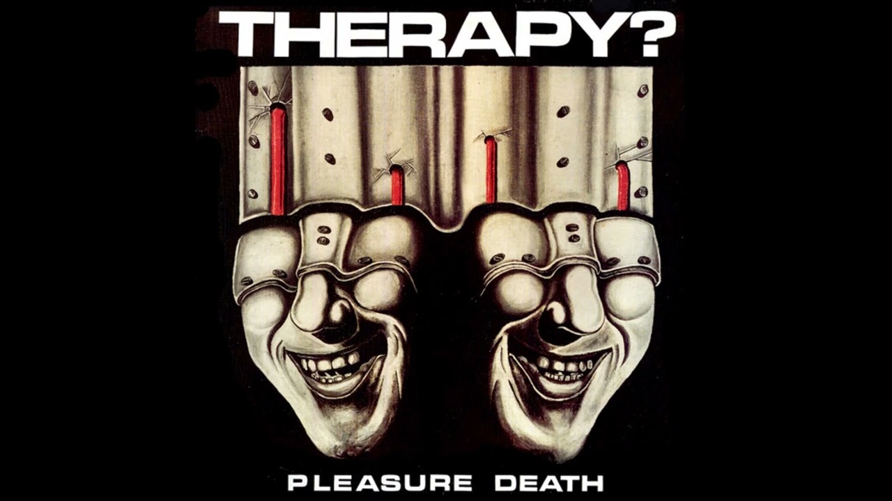 Therapy? - Pleasure Death (1992)