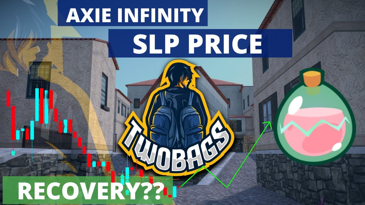 SLP PRICE RECOVERY? | Short Analysis On Axie Economy