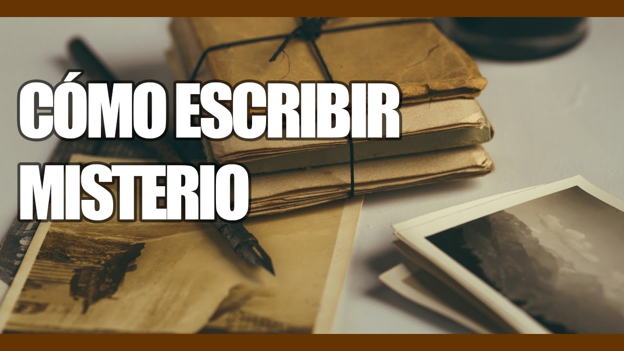 Cómo Escribir una Novela de Misterio