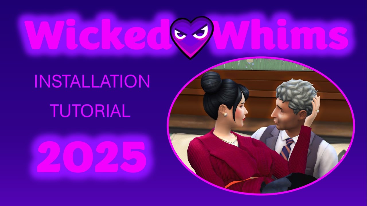 How to Install Wicked Whims Mod | 2025 | Sims 4 Tutorial 
