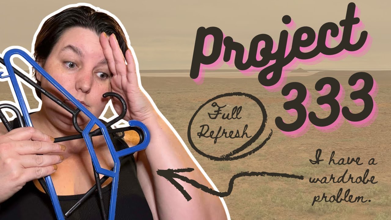 Project 333 | Round Nine | Summer 2025
