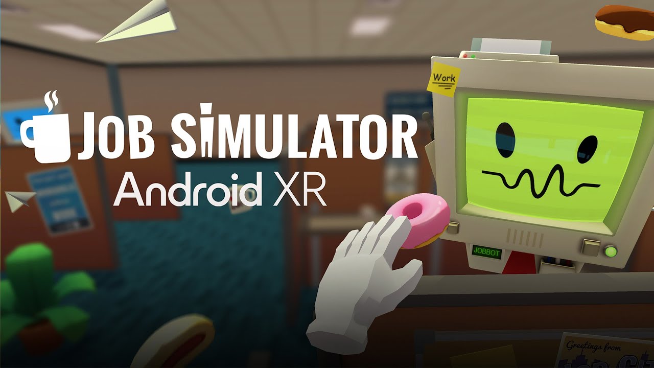 Job Simulator Android XR Trailer - 4K
