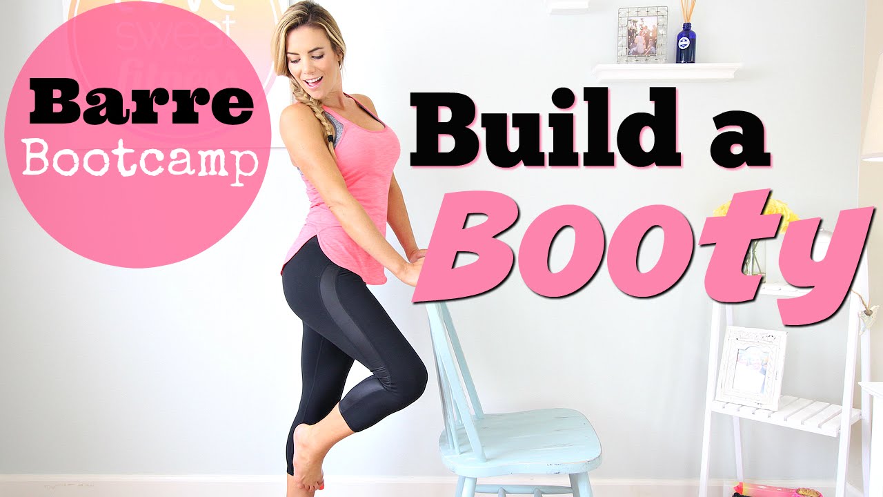 How to Build a Booty | Barre Bootcamp