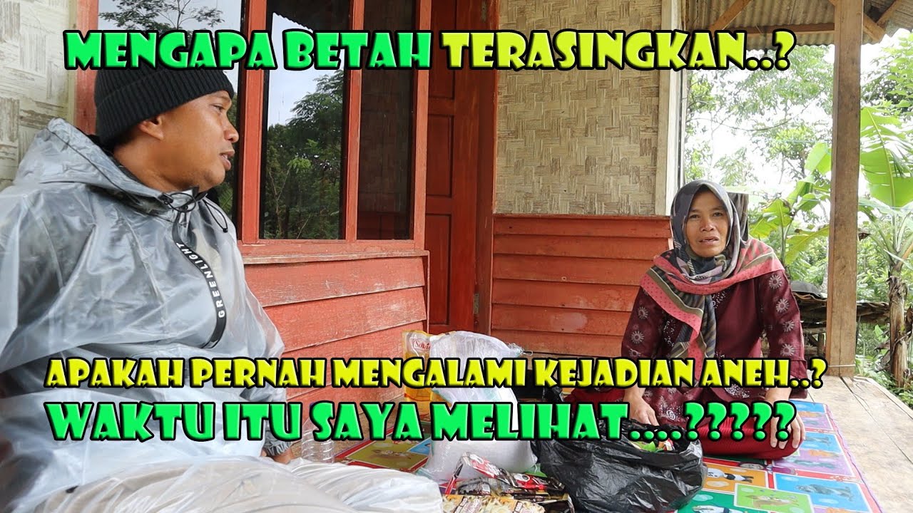 Bu..Mengapa Betah Tinggal Jauh Dari Tetangga..? Apakah Pernah Mengalami Kejadian Aneh.? Jawabannya.!