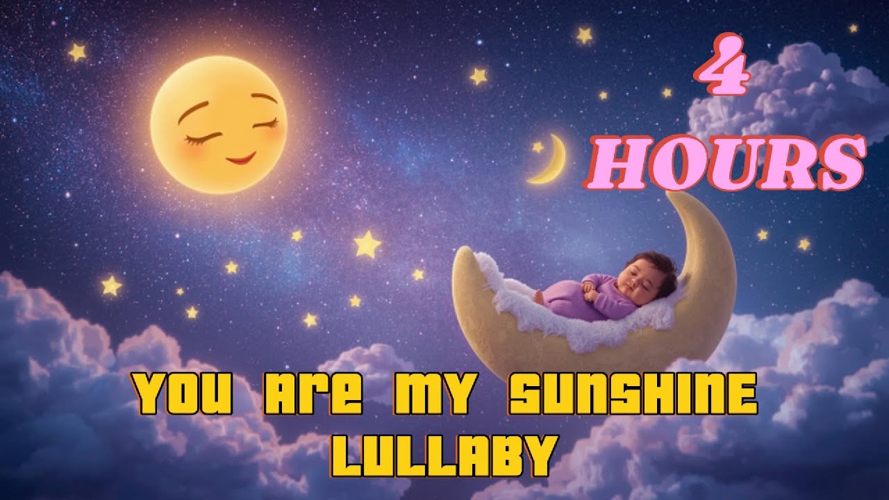 You are My Sunshine - Lullaby