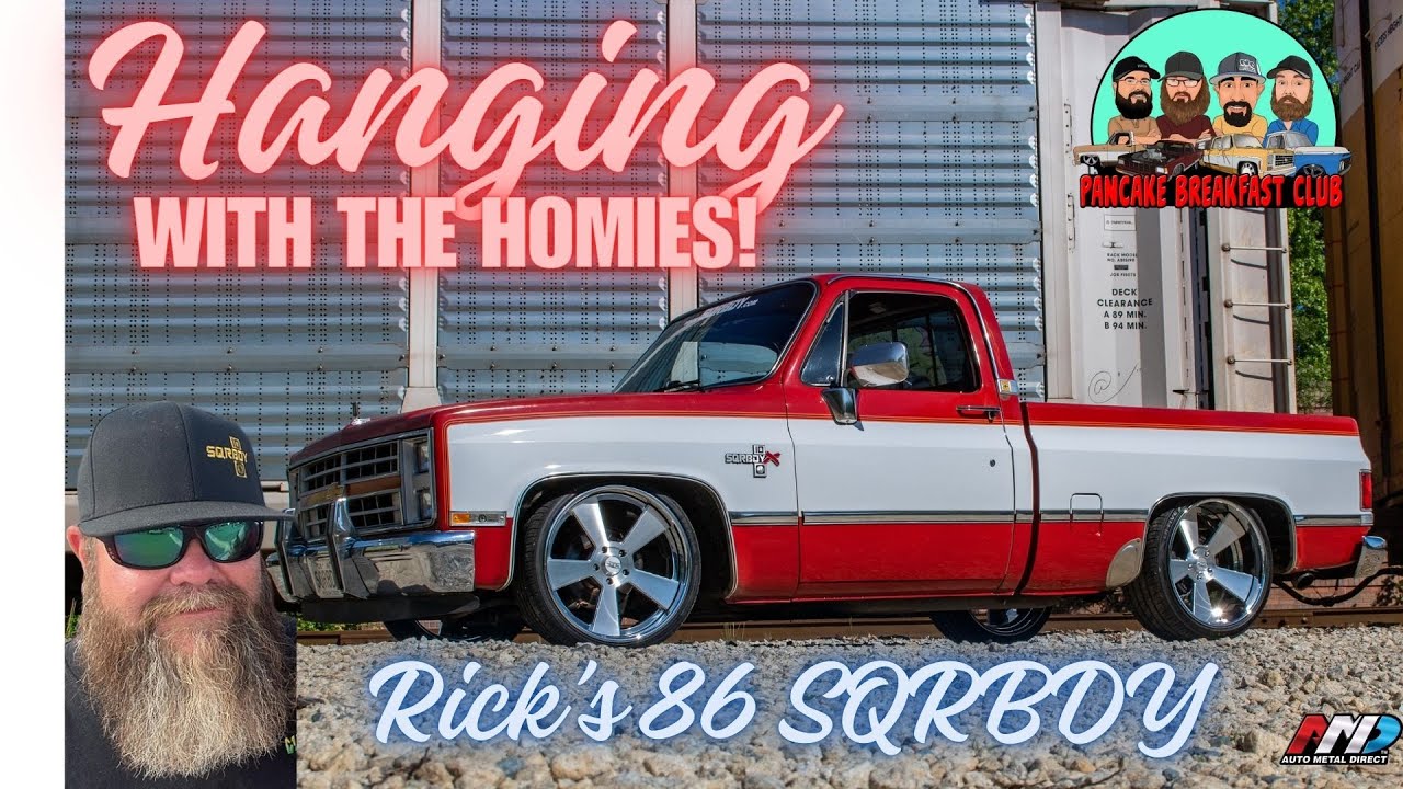 Rick's 86 Square Body C10 // Hanging with the Homies // SQRBDY