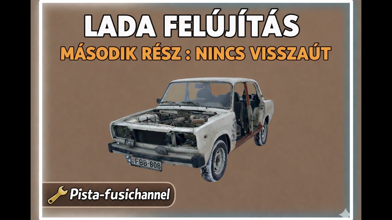 Nincs visszaút LadaVlog#2