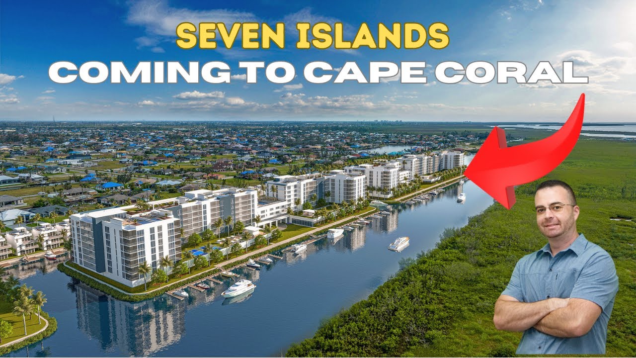 🌴 Cape Coral’s 7 Islands Project Is Finally Happening! HUGE Waterfront Development Coming Soon 🏝️