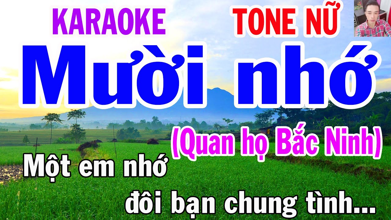 Karaoke Mười nhớ ( Dân Ca Quan Họ ) Tone Nữ Nhạc Sống gia huy karaoke