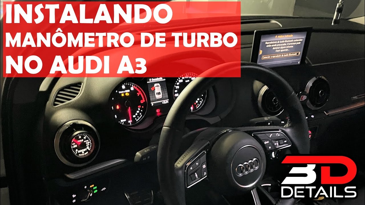 Instalando Manômetro de Turbo no Audi A3 com Suporte de Manometro feito em Impressão 3D - 3D Details