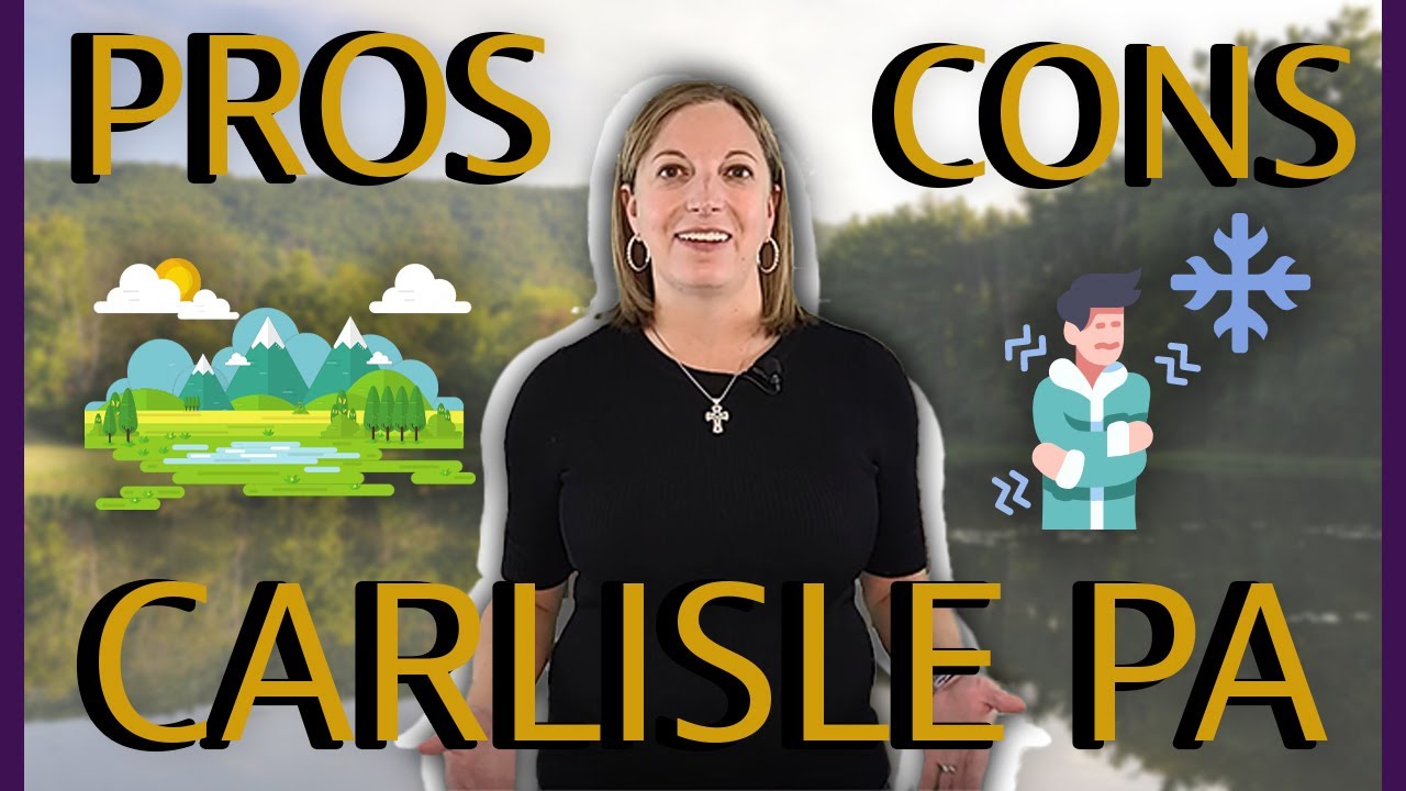 Living In Carlisle PA Pros and Cons